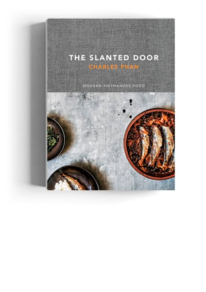 The Slanted Door by Charles Phan
